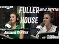 jodie sweetin andrea barber fuller house child actors more jim norton sam roberts