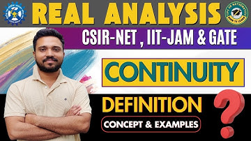 Continuity definition and Example | continuity of a function | REAL ANALYSIS CSIR NET