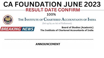 CA Foundation June 2023 Result Date Confirmed ✅ | ICAI CA foundation June 2023 Result
