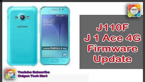 SM-J110F (J1 Ace 4G) Firmware Update | Odin Flash Tool | Oxigen Tech Mart  2021