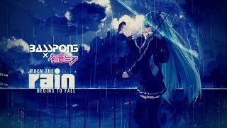 BassPon3 - When The Rain Begins To Fall (ft. Hatsune Miku) - Radio Edit