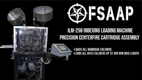 FSAAP ILM-250 Ammunition Loading Machine. Cartridge Assembly Ammo Machinery IN STOCK!