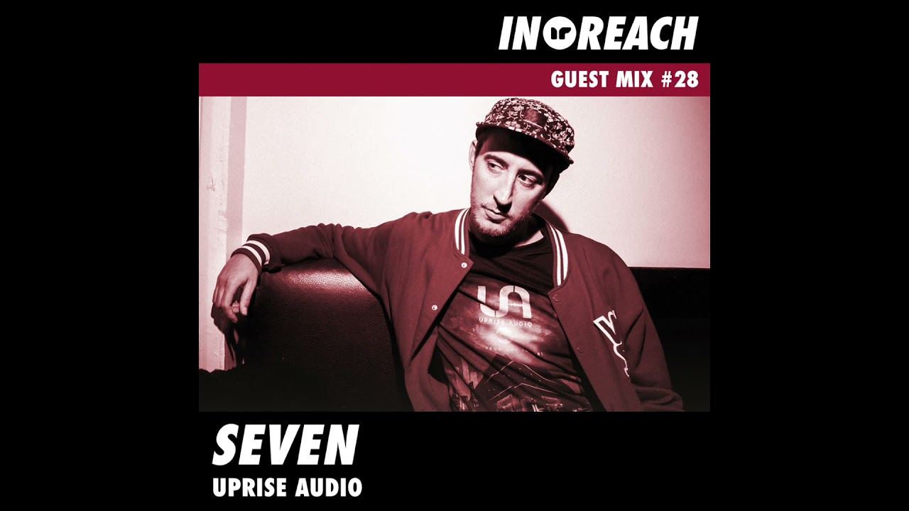 Seven - Uprise Audio - Exclusive Guest Mix | In-Reach