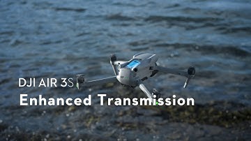 DJI Air 3S｜Enhanced Transmission