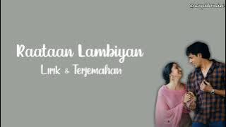 Raataan Lambiyan - Lirik & Terjemahan | Shershah