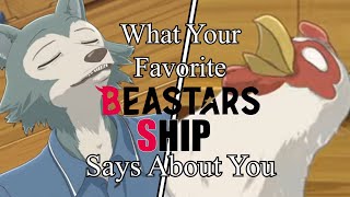 What Your Favorite Beastars Ship Says About You