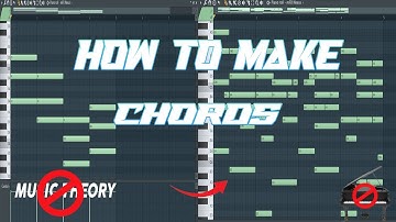 How To Make Chords Without Music Theory or Without Instruments | Fl studio Tutorial |