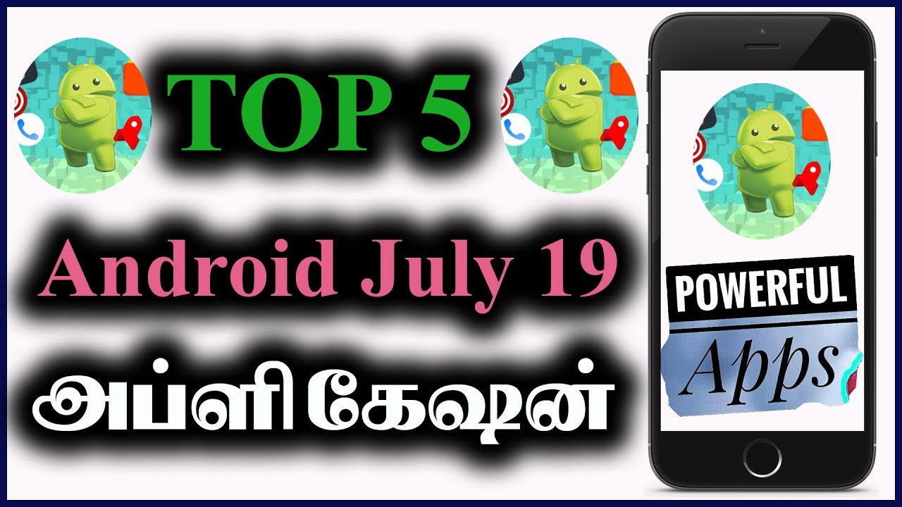 Top 5 android apps in tamil - July 2019