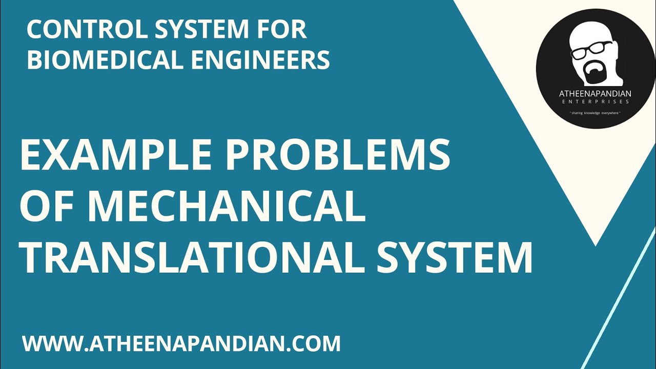 Example problem of Mechanical Translation System - Control System - YouTube