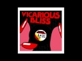 Miniature de la vidéo de la chanson Theme From Vicarious Bliss (Lifelike Goes To Disco Remix)