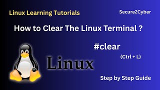 How to Clear the Linux Terminal...? | Linux Learning | Secure 2 Cyber