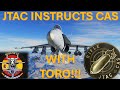 JTAC TEACHES CAS TO REAL WORLD AIRLINE PILOT TORO | DCS | CLOSE AIR SUPPORT |