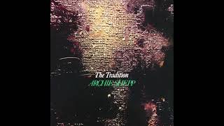 Archie Shepp - The Tradition (Full Album) - YouTube