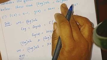 Consider the funs f(x),g(x),h(x) as gn below..Show that (fog)oh=fo(goh)(i)f(x)=x-1,g(x)=3x+1,h(x)=x²