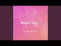 Broken Login
