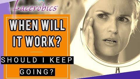 How Long does it take for Facial Exercises to Start Working?