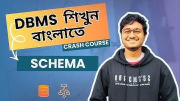 Schema of DBMS in Bangla | Database Management System Crash Course | Computer Science