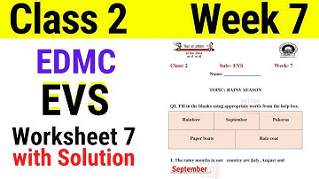 EDMC Class 2 EVS Week 7 Worksheet 7 class 2nd Environmental Studies worksheet 7 with Solution Week 7