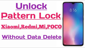 Unlock Any Xiaomi/Redmi/Mi/POCO Mobiles Pattern Lock Without Data Loss | Unlock Mobile Password