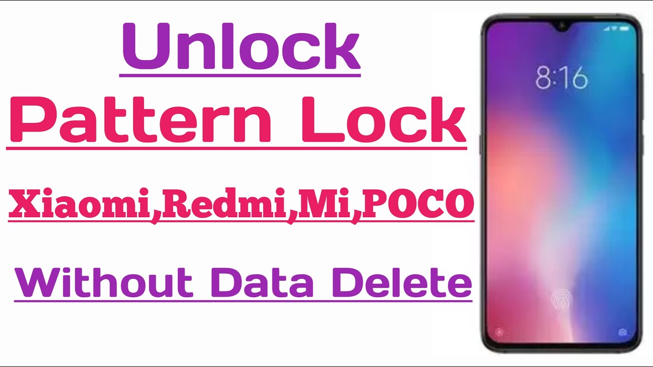 How To Unlock Mi Phone Without Losing Data