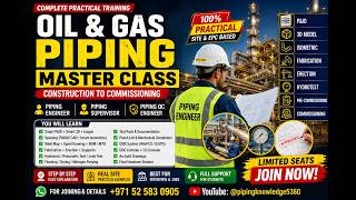@PipingKnowledge Oil& Gas Piping Master Class | Construction to Commissioning | Hydrotest, P&ID