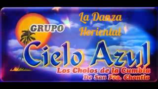 Video thumbnail of "La Danza Horiental - Grupo Cielo Azul de Chontla Ver"