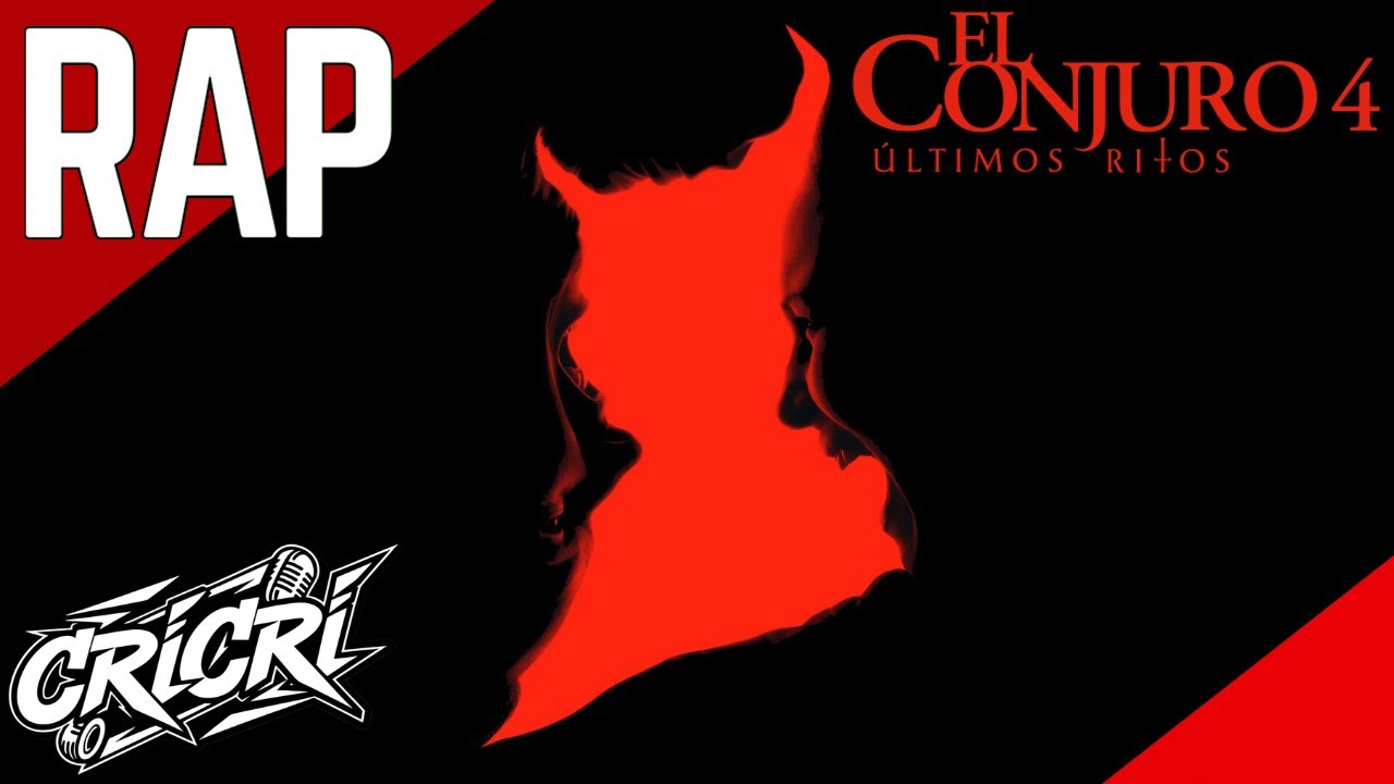 Rap De El Conjuro 4: Últimos Ritos EN ESPAÑOL - CriCri :D