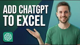 How To Add ChatGPT To Excel (Step-By-Step Tutorial)