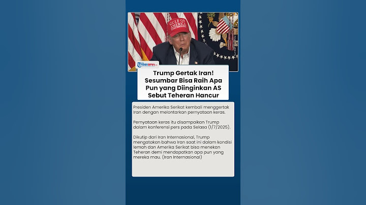 Trump Gertak Iran! Sesumbar Bisa Tekan Teheran & Dapatkan Apa Pun yang Diinginkan Amerika Serikat