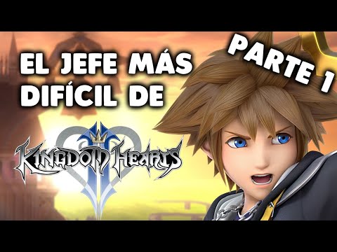 El jefe más difícil de KINGDOM HEARTS II - PARTE 1
