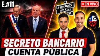 Secreto Bancario y Cuenta publica - HCE#11