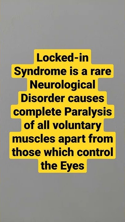 locked-in-syndrome-causes-complete-paralysis-of-all-voluntary-muscles