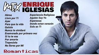 ENRIQUE IGLESIAS MIX Música Romántica BALADAS Y POP ENRIQUE IGLESIAS MIX Música Romántica BALADAS Y POP
