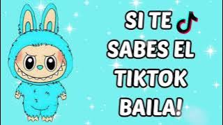 SI TE SABES EL TIKTOK BAILA! - 2025