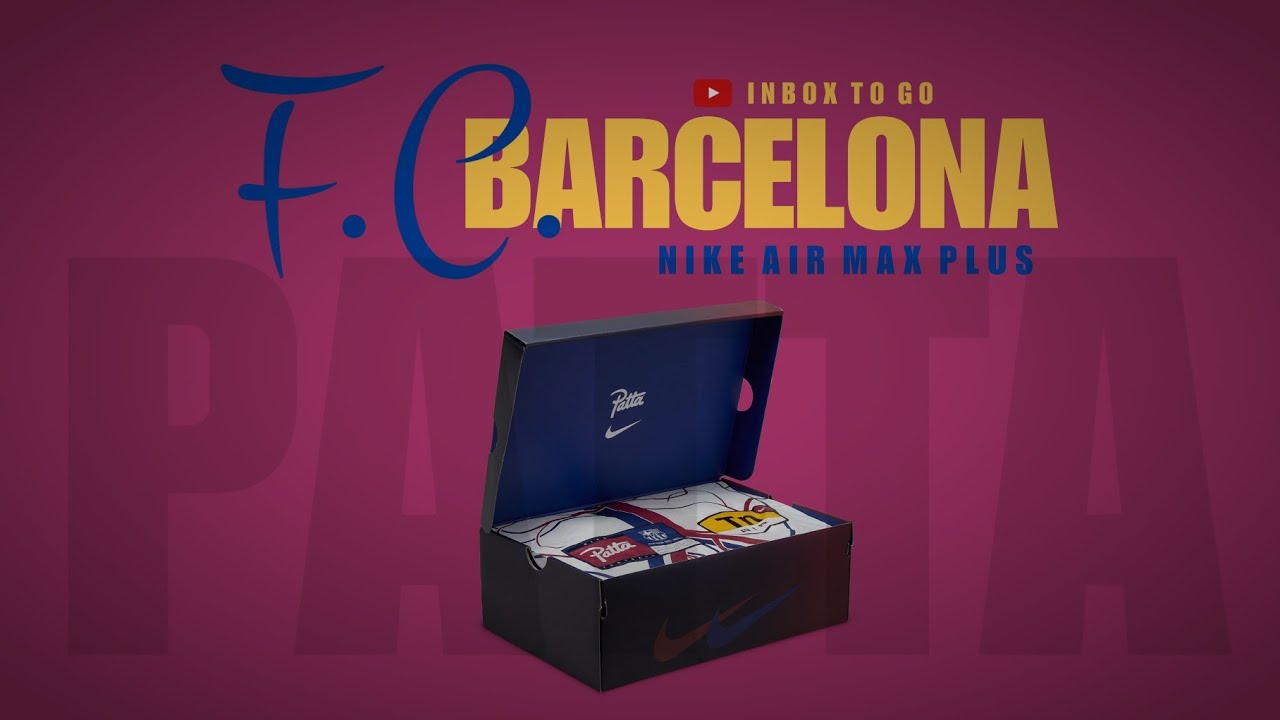 FC BARCELONA  BY PATTA Nike Air Max Plus DETAILED LOOK AND PRICE