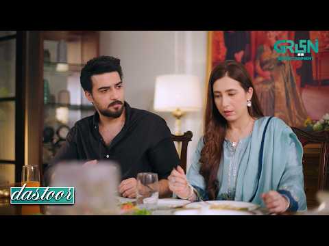 Mujhe Alina Ki Fikar Ho Rahi Hai | Hiba Aziz - Danial Afzal - Areej Mohyudin | Dastoor | Green TV
