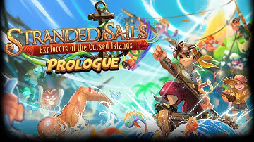 Stranded Sails: Explorers of the Cursed Islands Prologue - Part 2 of 2