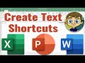 Create Text Shortcuts in Excel Word and PowerPoint