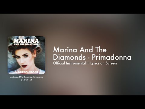 Marina - Primadonna (Official Instrumental + Lyrics on Screen / Karaoke)