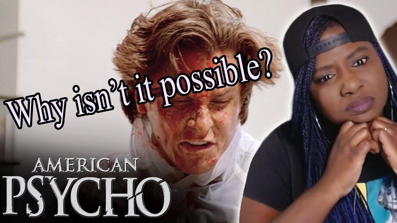 First Time Watching AMERICAN PSYCHO (2000) | Why Isn't it Possible? (Re-upload)