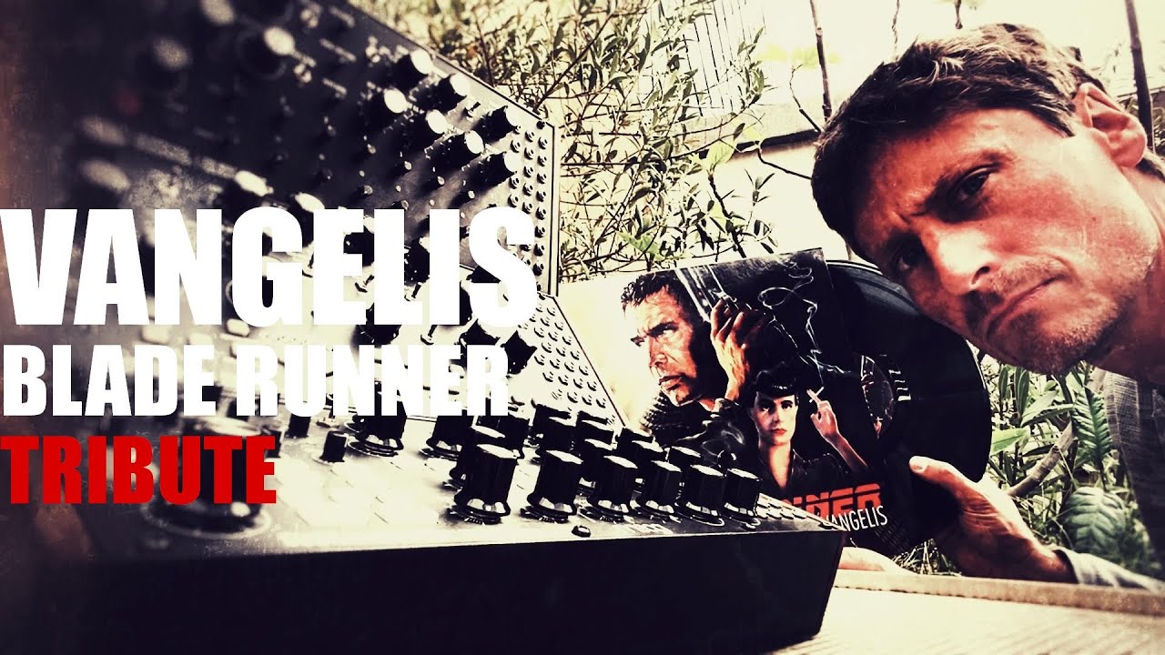 A tribute to Vangelis and Blade Runner | original electronic music ...