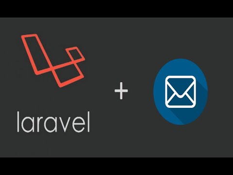 Video Laravel Send Email - Phàn 5 Gửi email xác nhận tài... - youtube