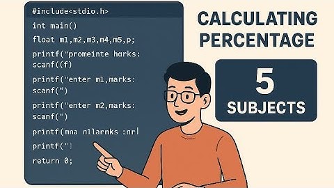 Calculate Percentage of 5 Subjects in C Language | C Programming for Beginners