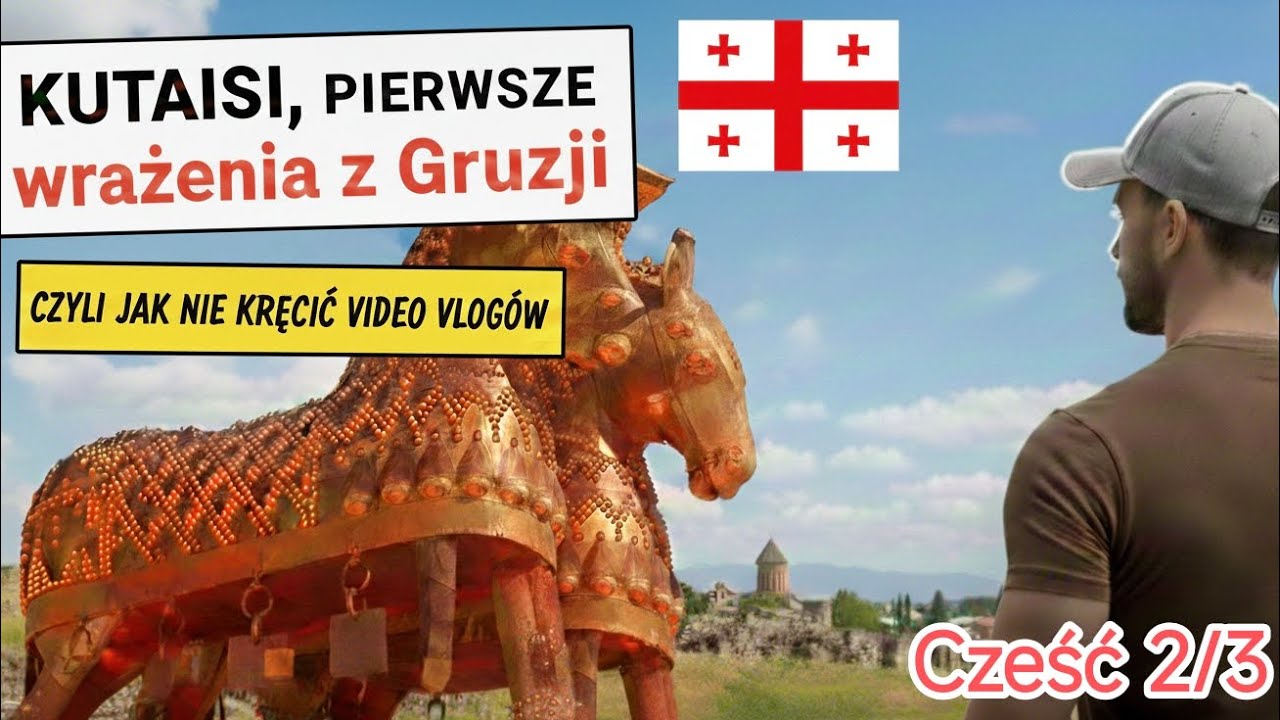 Kutaisi, pierwsze wrażenia z Gruzji. Część 2/3