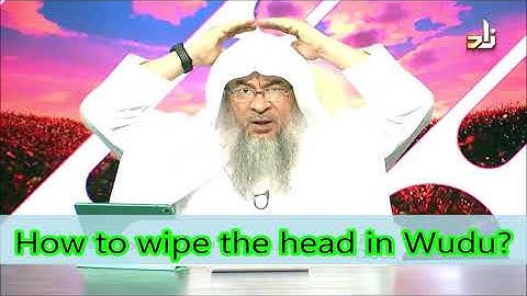 How to wipe the head in Wudu? Does the water have to reach the scalp? | Sheikh Assim Al Hakeem