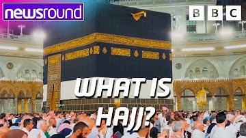 What is Hajj? | Newsround