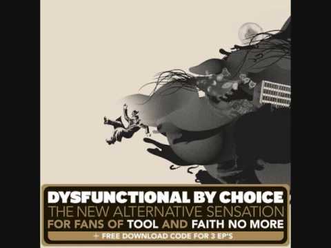 Dysfunctional By Choice — Dysfunctional By Choice - Feedback Disease