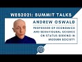 Andrew Oswold on Status Seeking in Modern Society