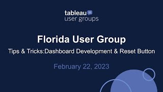 Florida Tableau User Group - February 22, 2023