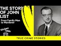 From family man to murderer the story of john list  kitchen table crime